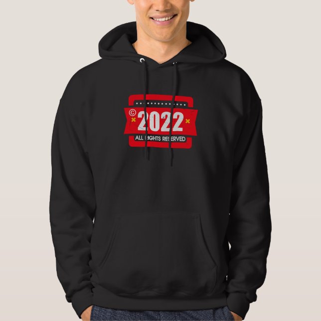 right 2022 All Rights Reserve Hoodie (Vorderseite)