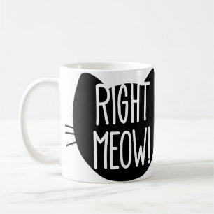 _right Meow! Tasse