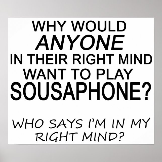 Right Mind Sousaphone Poster (Vorne)