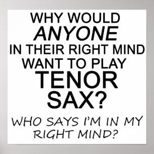 Right Mind Tenor Sax Poster