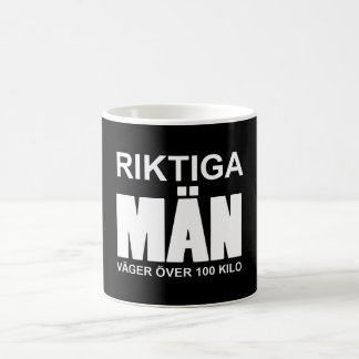 Riktiga män väger över 100 kilo tasse