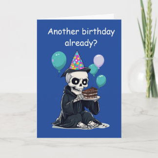 rim Reaper Birthday Funny Aging Humor Gift Karte