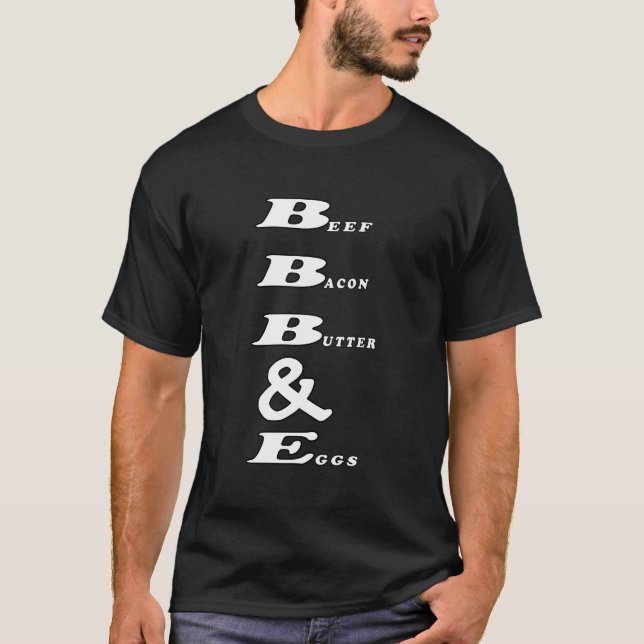 Rindfleisch Butter und Eier Angemessene Ernährung T-Shirt (Vorderseite)