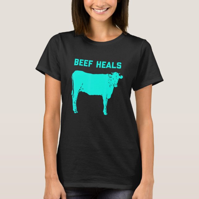 Rindfleisch heilt Kuh-Steak-Fleisch T-Shirt (Vorderseite)