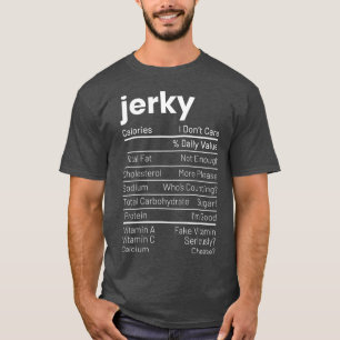 Rindfleisch Jerky Nutrition Fakten Fleisch Lover E T-Shirt