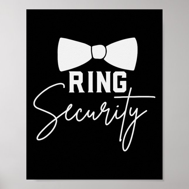 Ring Bearer Wedding Party Squad Security Typ Marr Poster (Vorne)