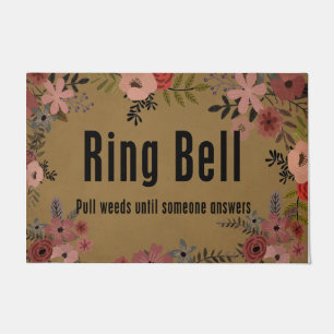 Ring Bell Pull Unkraut, bis jemand antwortet Fußmatte