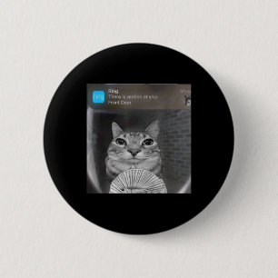 Ring Cat mit Motion Meme verflucht lustige Männer  Button