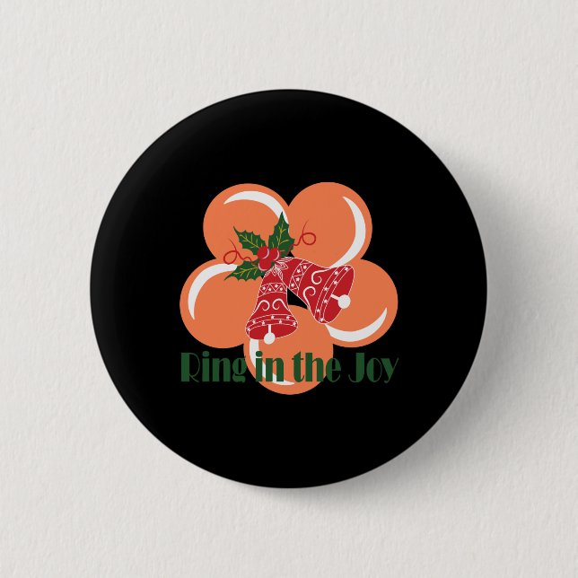 Ring In The Joy T Shirt  Button (Vorderseite)