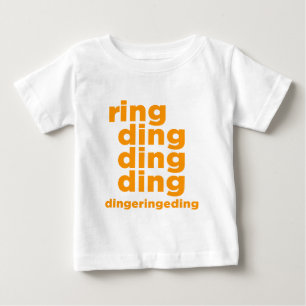 Ring-Klingeln-Klingeln-Klingeln Baby T-shirt