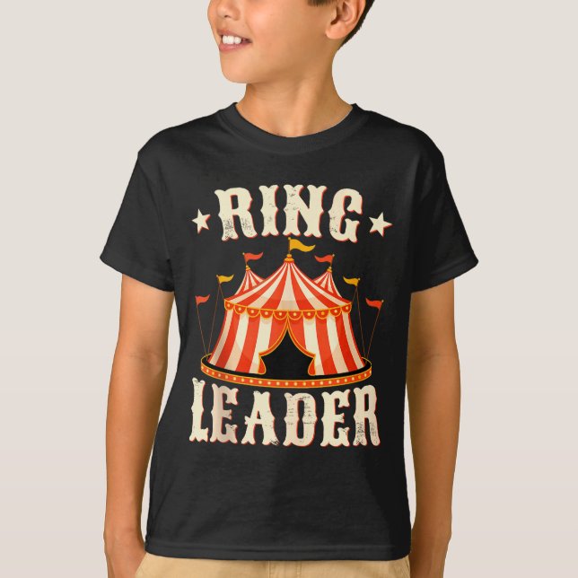 Ring Leader - Circus Lover Ringmaster Circus Party T-Shirt (Vorderseite)