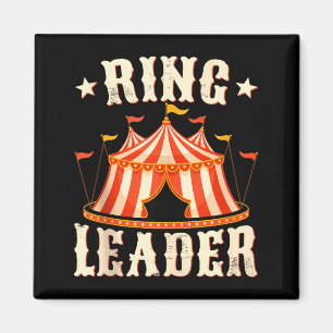 Ring Leader - Zirkusliebhaber Ringmeister Zirkuspa Magnet