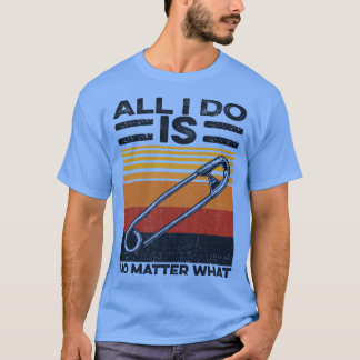 Ringen ist alles, was ich tue, ist 1 T-Shirt