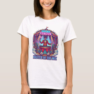 Ringmaster DJ Zirkus T-Shirt