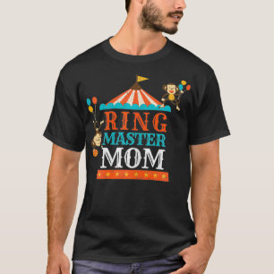 Ringmaster Mama Ringmaster Party Mama der Geburt T-Shirt