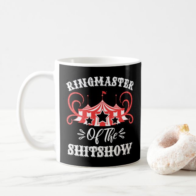 Ringmaster The Shitshow, Circus Lovers Geschenke Kaffeetasse (Mit Donut)