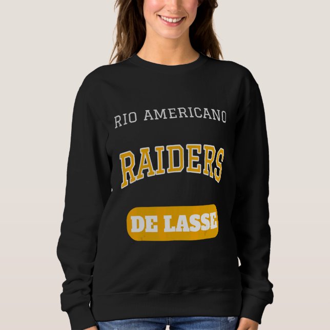 Rio Americano Lehrer De Lasse Sweatshirt (Vorderseite)