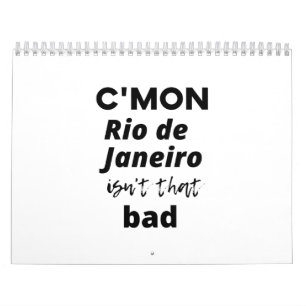 Rio de Janeiro ist nicht so schlecht Kalender