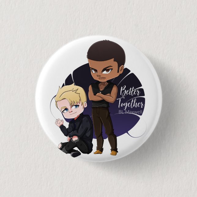 Rio und Caden aus dem T - Shirt "Better Together" Button (Vorderseite)