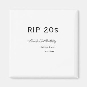 RIP 20 s 21. Geburtstag, einfaches Mindestfrühstüc Magnet