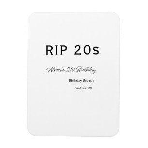 RIP 20 s 21. Geburtstag, einfaches Mindestfrühstüc Magnet