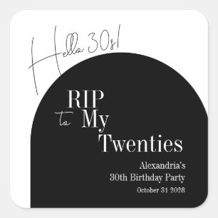 RIP 20er Hallo 30er 30. Geburtstagsparty Quadratischer Aufkleber