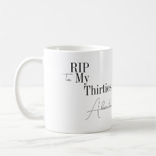 RIP 30er 40. Geburtstag Schwarz und Weiß Kaffeetasse
