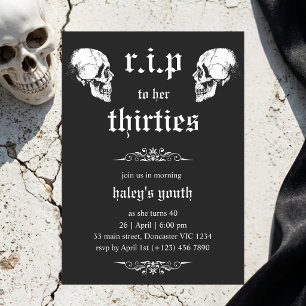 RIP 30er auf ihren Twenties Goth Skulls 40. Geburt Einladung