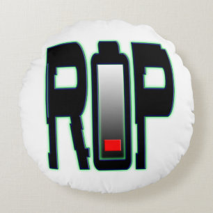 RIP-Akku runden Kissen