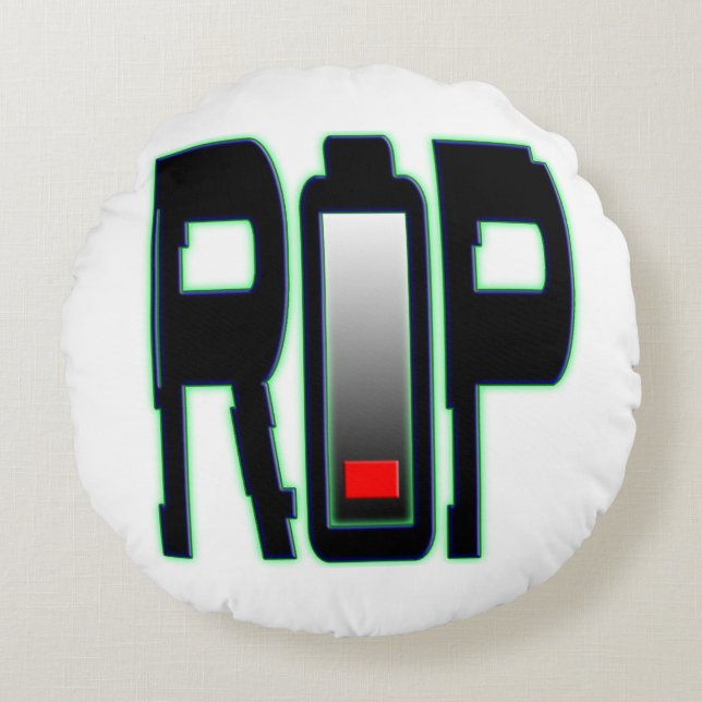 RIP-Akku runden Kissen (Vorderseite)