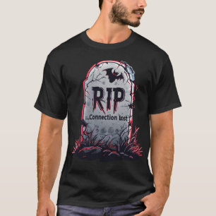 RIP Connection Lost - Gamer Grabstein Shirt