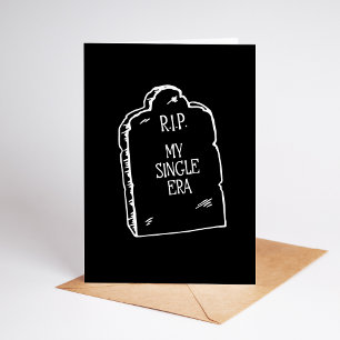 RIP Single Era   Lustige Dark Humor Hochzeitseinla Karte
