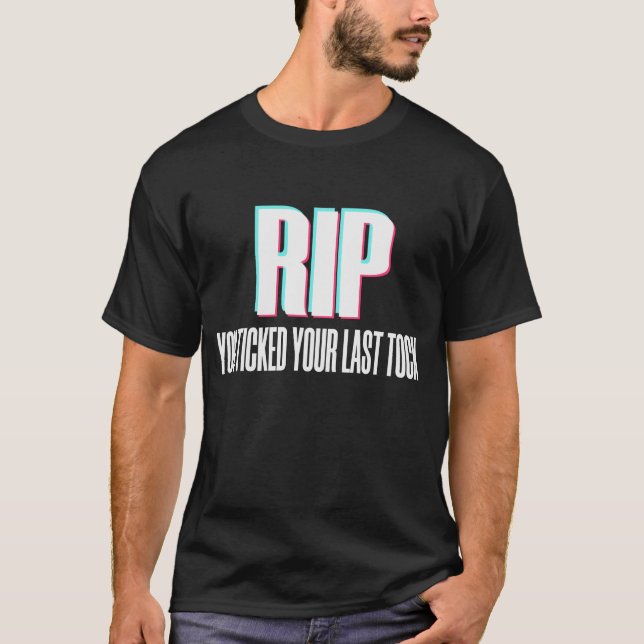 RIP Tiktok App Application 2020 Verbotener Funny T-Shirt (Vorderseite)