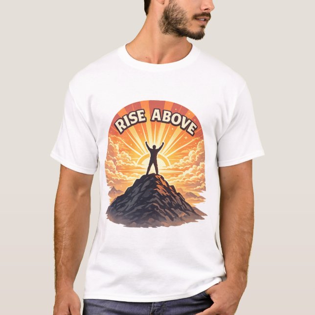Rise Above Minimalist Mountain Sunrise Quote Shirt (Vorderseite)