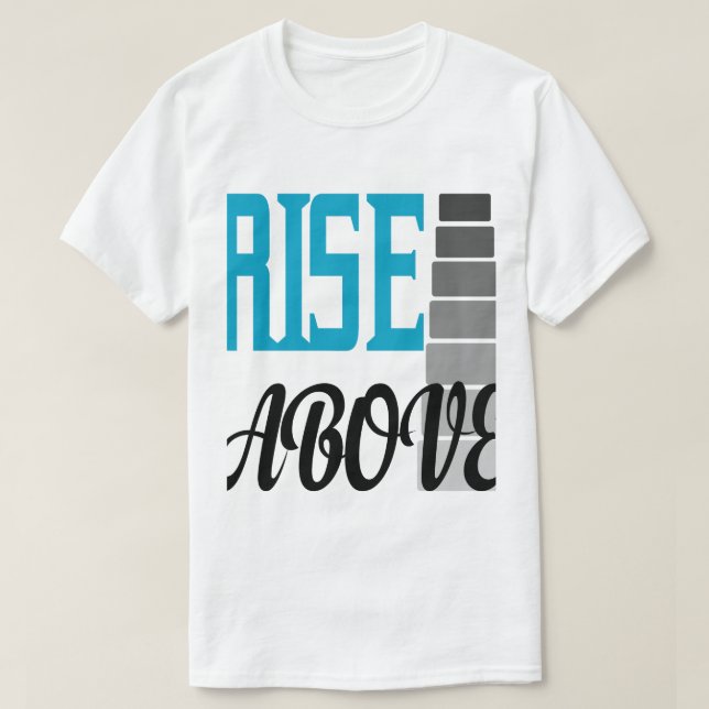 RISE ABOVE  T-Shirt (Design vorne)