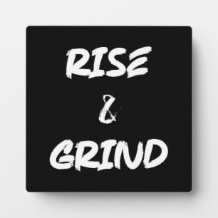Rise and Grind - Gym, Hustle, Erfolg Fotoplatte