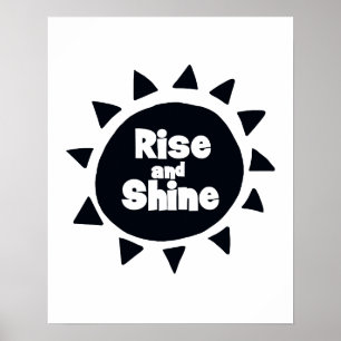 Rise and Shine Kinderzimmer Poster
