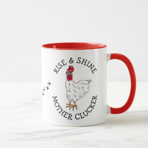 Rise and Shine Mother Clucker Funny Chicken Spaß Tasse