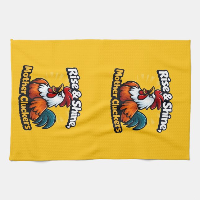 Rise and shine mother cluckers, roster quote  geschirrtuch (Horizontal)