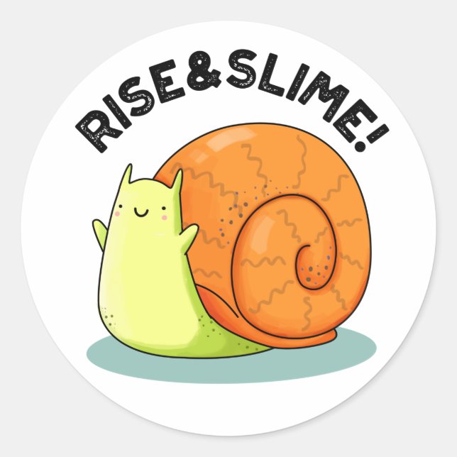 Rise and Slime Funny Snail Pub Runder Aufkleber (Vorderseite)
