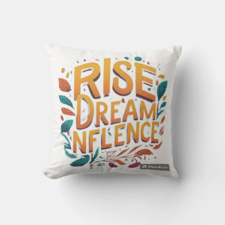 Rise Dream Nflence Kissen
