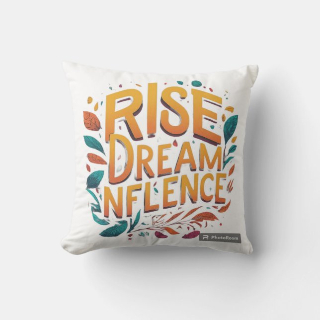 Rise Dream Nflence Kissen (Vorderseite)
