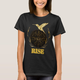 RISE Golden Phoenix Frauen-Empowerment-T-Shirt T-Shirt