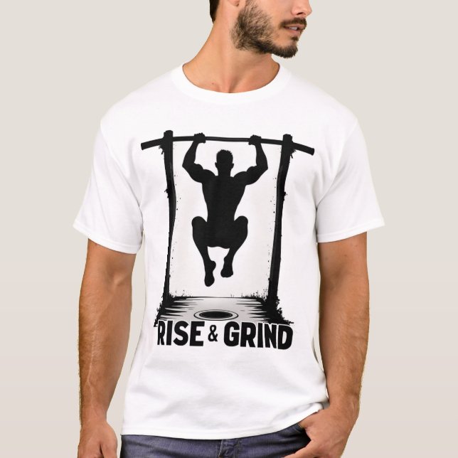 Rise & Grind | Intense Calisthenics Pull-Up Silhou T-Shirt (Vorderseite)