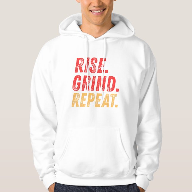 Rise Grind Repeat Hoodie (Vorderseite)