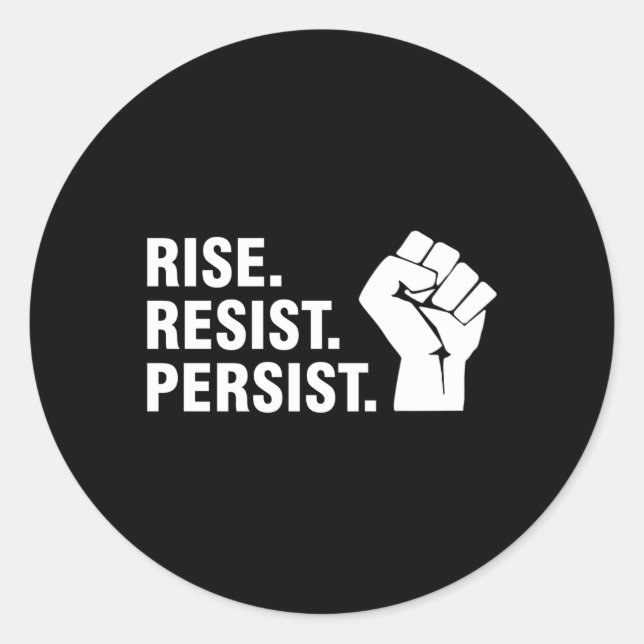 Rise Resist Persist Runder Aufkleber (Vorderseite)