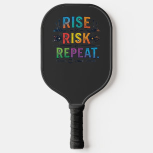 Rise, Risk, Repeat – Motivational Typography T-Shi Pickleball Schläger