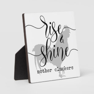 Rise & Shine Mother Cluckers Bauernhof Zeichen Fotoplatte