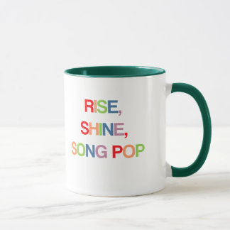 Rise, Shine, Song Pop Tasse