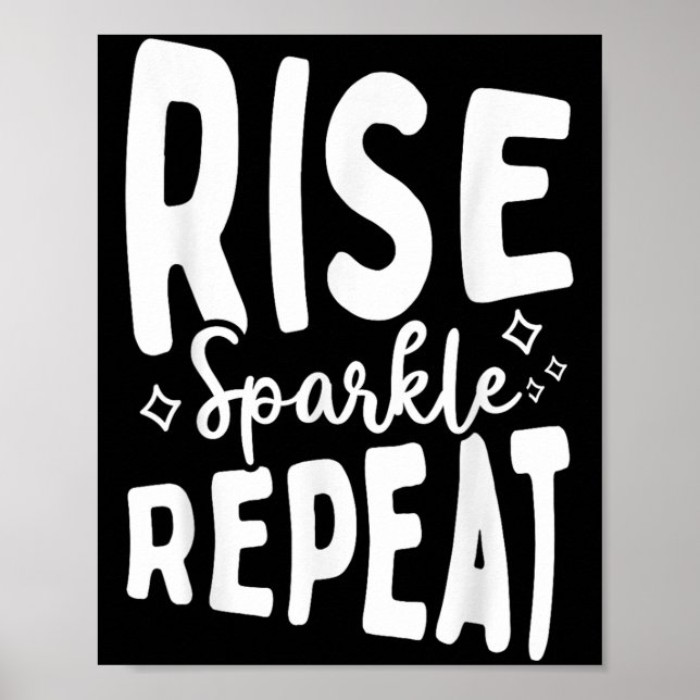 Rise Sparkle Repeat - Sitive Mindset Motivational  Poster (Vorne)